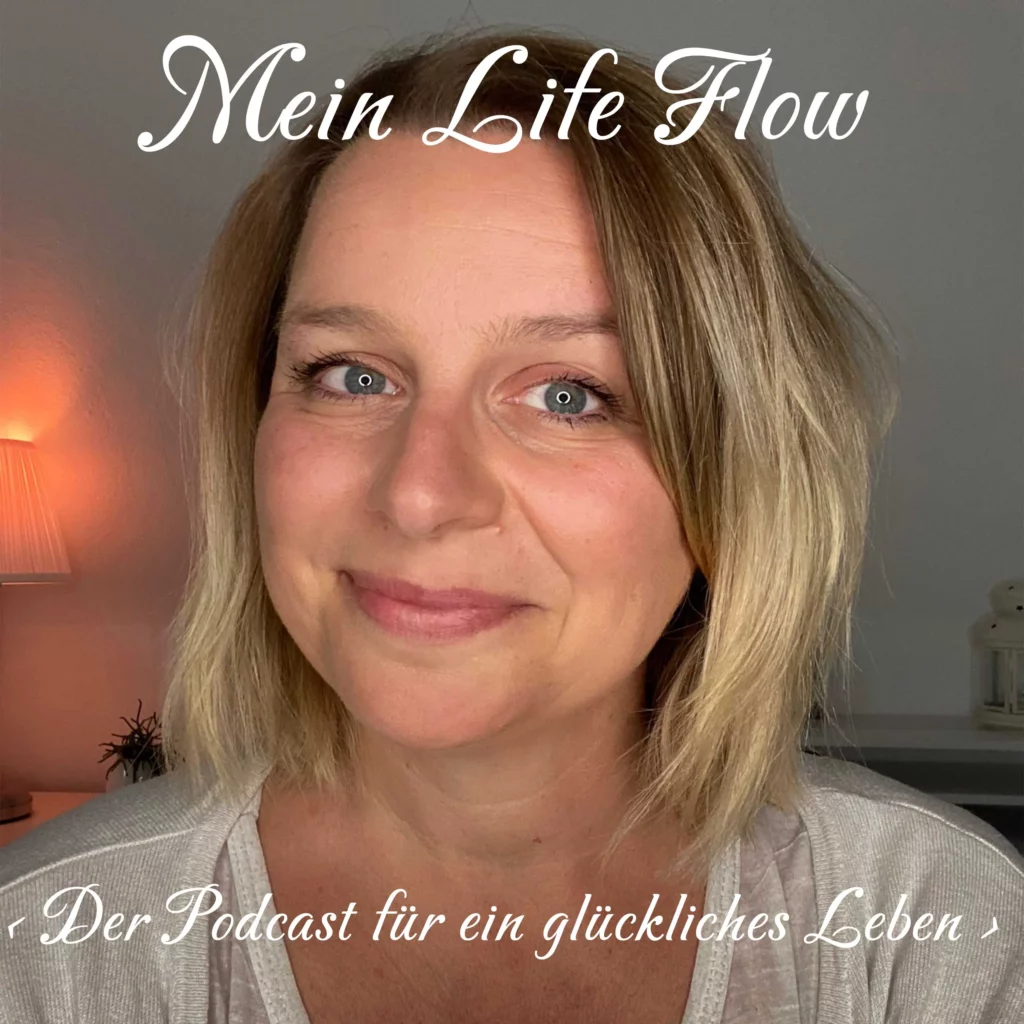 Birgit Stein Mein Life Flow der Podcast